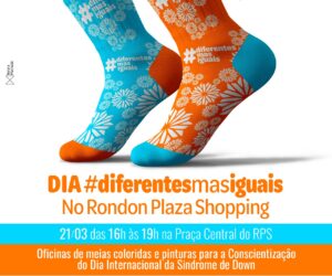 RPS realizará ação de conscientização e inclusão no Dia Internacional da Síndrome de Down